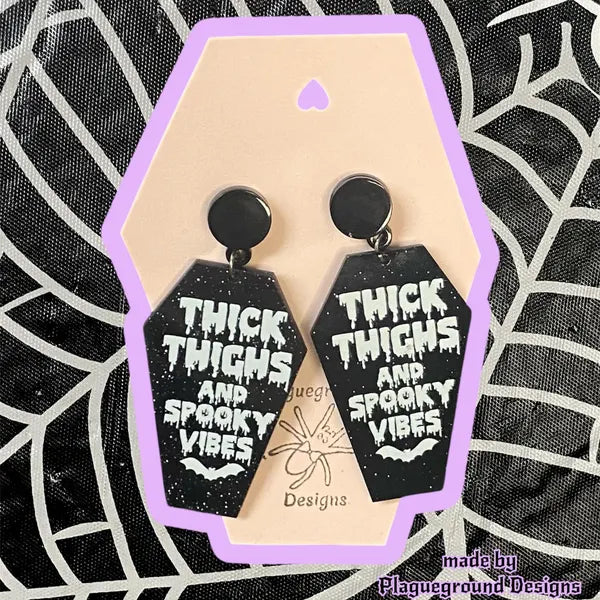 Coffin "Thick Thighs & Spooky Vibes" Earrings